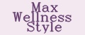 Max Wellness Style