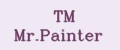 TM Mr.Painter