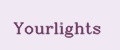 Yourlights