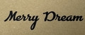 Merry Dream