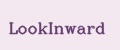LookInward