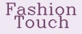 Fashion touch