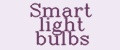 Smart light bulbs