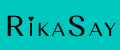 RikaSay