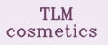 TLM cosmetics