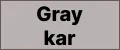 Gray kar