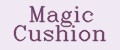 Magic Cushion