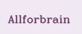 Allforbrain