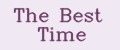The Best Time
