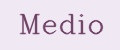 Medio