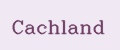 CACHLAND