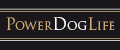 PowerDogLife