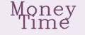 Money Time