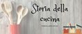 Storia Della Cucina
