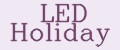 LED Holiday
