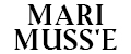 MARI MUSS'E