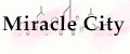 Miracle City