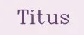 Titus