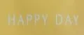 HAPPY DAY