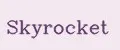 Skyrocket