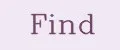 FIND