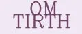 OM TIRTH