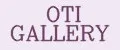 OTI GALLERY