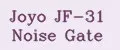 Joyo JF-31 Noise Gate