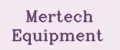 Mertech Equipment