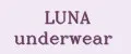 LUNA underwear