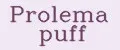 Prolema puff