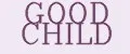 GOOD CHILD