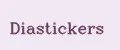 Diastickers