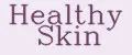 Healthy Skin