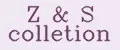 Z&S colletion