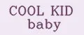 COOL KID baby