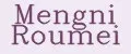 Mengni Roumei