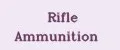 Rifle Ammunition