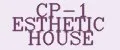 CP-1 ESTHETIC HOUSE
