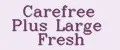 Carefree Plus Large Fresh