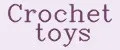 Crochet toys