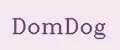DomDog