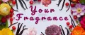Yuor Fragrance
