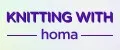 knitting with homa