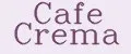 Cafе Crema