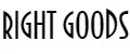 RIGHT GOODS
