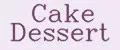 Cake Dessert