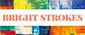 BRIGHT STROKES