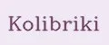 Kolibriki