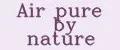 Air pure by nature